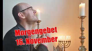 Morgengebet 16 November  Hoffnung durch die Kraft des Heiligen Geistes [upl. by Naynek716]