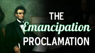 The Emancipation Proclamation [upl. by Earehc687]