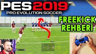 PES 2019 FRİKİK REHBERİ  GOL ATMAYAN KALMASIN [upl. by Gavini]