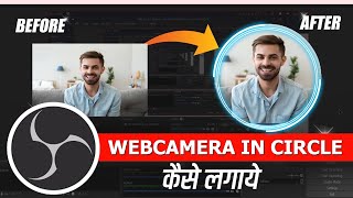 Obs camera circle  obs circle video  Circular Webcam in OBS in Hindi  OBS Me Circle Camera [upl. by Saudra884]