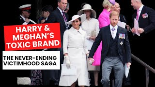 Harry amp Meghan’s Toxic Brand  The NeverEnding Victimhood Saga [upl. by Anilad]