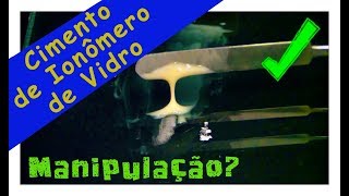 Tutorial 1 Manipulação dos Cimentos de Ionômero de Vidro [upl. by Gerbold572]