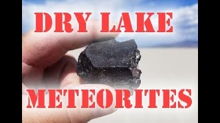 METEORITE HUNTING Nevada Dry Lake Beds [upl. by Sivrup123]