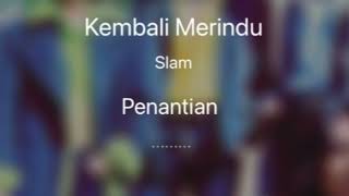 Kembali Merindu  Slam Karaoke [upl. by Lay]