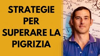 Strategie utili per superare la pigrizia [upl. by Demp776]