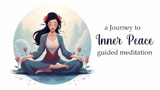 A Journey to Inner Peace 10 Minute Guided Meditation [upl. by Caassi]