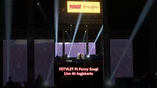 FSTVLST Ft Fanny Soegi Live [upl. by Aicnelav]