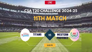 Titans vs Western Province T20 Match Live CSA T20 Challenge 202425 [upl. by Dwinnell]