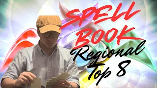 SPELLBOOK REGIONAL TOP 8 Deck Profile POST LEDE APRIL 24 BANLIST [upl. by Gnouhp]