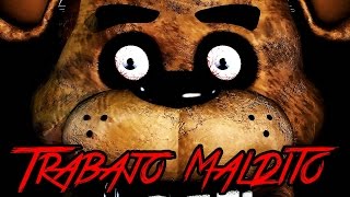 Relatos de terror  Five Nights At Freddys  Trabajo Maldito [upl. by Ahlgren907]