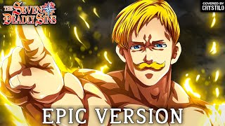 Nanatsu no Taizai OST  Escanor Theme  EPIC VERSION [upl. by Eerdna]