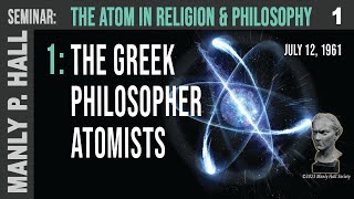 MPH Seminar The Atom in Religion and Philosophy 1 Greek Atomists [upl. by Ainot]