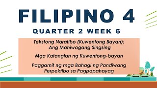 FILIPINO 4 Q2 WEEK 6 [upl. by Rye]