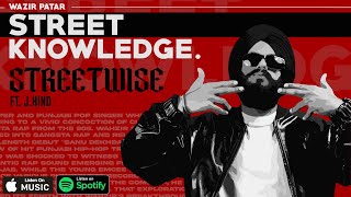 Wazir Patar  STREETWISE FT JHIND  OFFICIAL AUDIO  STREET KNOWLEDGE  LATEST PUNJABI SONG [upl. by Analat207]