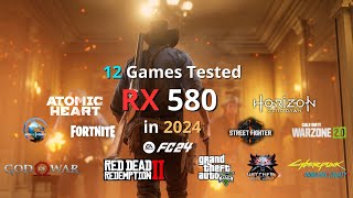 RX 580 8GB  Test in 12 Games in 2024 Ryzen 5 5600g [upl. by Ahsieka]