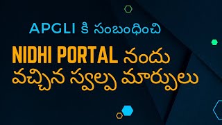 APGLI కి సంబంధించి NIDHI PORTAL నందు వచ్చిన స్వల్ప మార్పులు మరియు Claims చెక్ చేసుకునే విధానం [upl. by Annuhsal524]