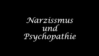 Narzissmus und Psychopathie Prinzip [upl. by Rodolphe]