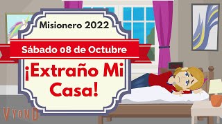 🔴Misionero Adventista Niños  8 de Octubre 2022 ¡Extraño Mi Casa [upl. by Lamdin]