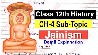 Ch4 Thinkers Belief and Buildings  JAINISM  Class 12th History STUDYSHIP WITH KRATI 2 [upl. by Halpern]