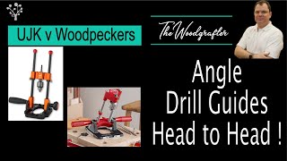 Angle Drill Guide FaceOff UJK vs Woodpeckers AutoAngle [upl. by Reiner186]