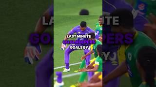 Goalkeeper last minute goals 🔥☠️ [upl. by Lirba220]