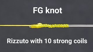 make a fg knot with a 10 loop rizzuto lock [upl. by Rosalia402]