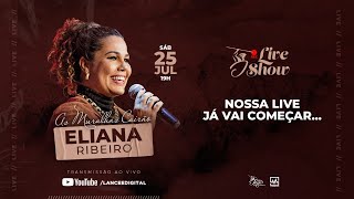 Live Eliana Ribeiro  As Muralhas Cairão [upl. by Zeta]