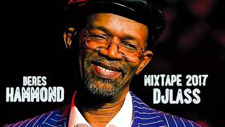 Beres Hammond Best Of Mixtape 2017 By DJLass Angel Vibes Octobre 2017 [upl. by Bringhurst]