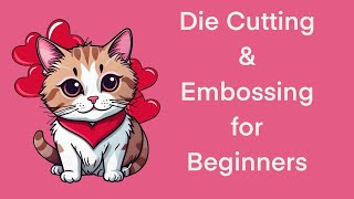 Die Cutting and Embossing for Beginners using the Sizzix Sidekick Die cutting machine [upl. by Hannavas986]