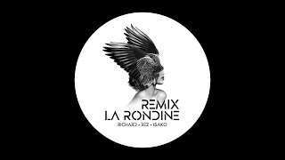 LA RONDINE REMIX  RICHARD REZ ISAKO EDIT [upl. by Ahsimed796]