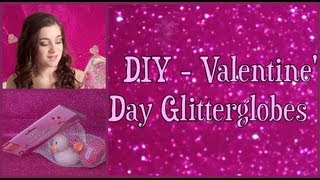 DIY Valentines Day Glitterglobes  CloeCouture [upl. by Evvie]