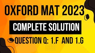 Oxford MAT 2023 Q1F and 1G Previous Year Paper Solution Revealed [upl. by Rednal]