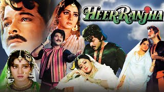 Heer Ranjha Full Movie  Anil Kapoor  Sridevi  Shammi Kapoor  Anupam Kher  Review amp Facts HD [upl. by Edge874]