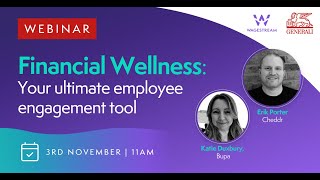 Financial Wellness Your ultimate employee engagement tool [upl. by Brian801]