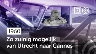 📽️ Zuinigheidsrit van Utrecht tot Cannes 1960 [upl. by Ariet67]