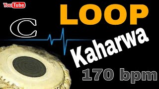 KAHARWA LOOP  170 BPM  C NATURAL TABLA  No Copyright [upl. by Lizbeth]