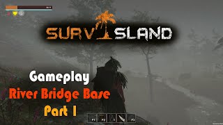 Survisland Gameplay  Bridge Base  part 1  Basebuilding guide [upl. by Chelsy97]