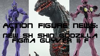 SH MONSTERARTS SHIN GODZILLA AND FIGMA FEMALE GUYVER 2  ACTION FIGURE NEWS [upl. by Adal]