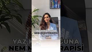 Yaz Kuruluğuna Nem Mezoterapisi 💛mezoterapi mezoterapia dermatolog dermatology [upl. by Austina]