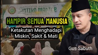 Gus Sabuth  Tidak ada obat yang bisa melebihi Al Quran [upl. by Aneehsyt263]