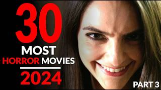 THE BEST NEW HORROR MOVIES 2024  Part 3 [upl. by Kelvin952]