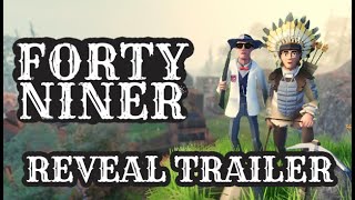 FortyNiner Reveal Trailer [upl. by Woolcott]