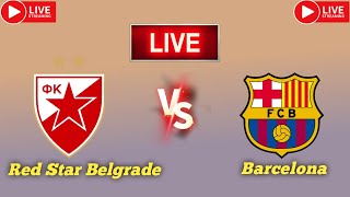 Crvena Zvezda vs FC Barcelona live match score updates today  UEFA Champion League live stream 2024 [upl. by Eninaj205]