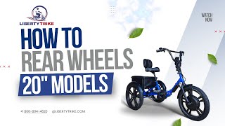 Installing Rear Wheels on Your 20Inch Liberty Trike Exclusive Tutorial [upl. by Anelis]