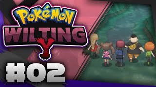 02  Premières difficultés  Pokémon Wilting Y  Lets Play [upl. by Obellia]