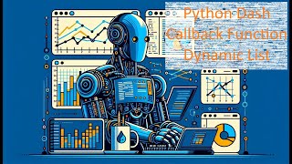 Python Dash Plotly  Callback Function  Dynamic List [upl. by Flossie]