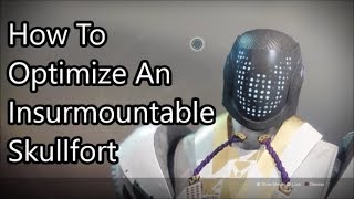 Destiny 2  How To Optimize An Insurmountable Skullfort  Amazing Utility [upl. by Akemahc]