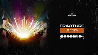 Fracture  Let It Show [upl. by Daria]