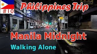 Walking alone in Manila at midnight Philippine solo travel April 2024 edition ⑤ [upl. by Razec]