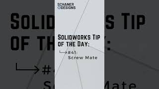 Screw Mate in Solidworks  Tip of the Day 41 [upl. by Eirelav]